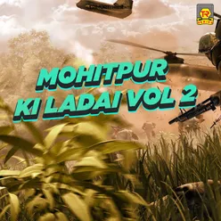 Mohitpur Ki Ladai Vol 2